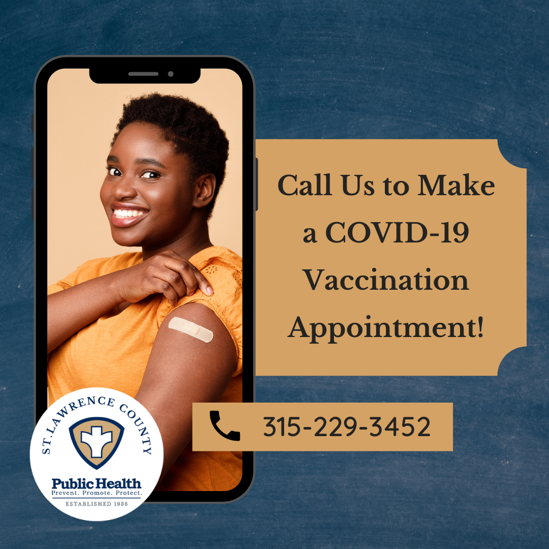 woman smiling with a band aid on her arm with text reading "Call Us to Make a COVID-19 Vaccination Appointment! 315-229-3452.
